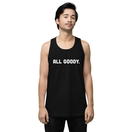 All Goody Men’s Premium Tank Top