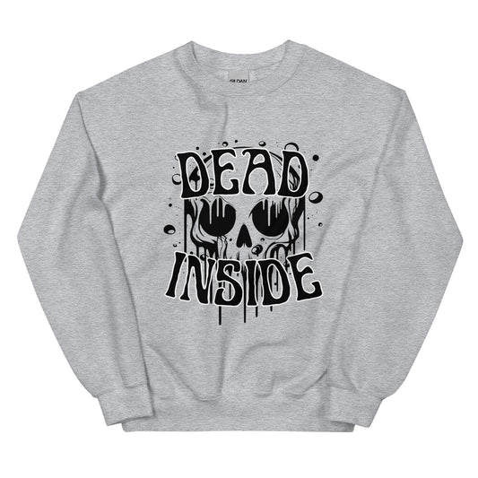 All Goody Dead Inside Unisex Sweatshirt