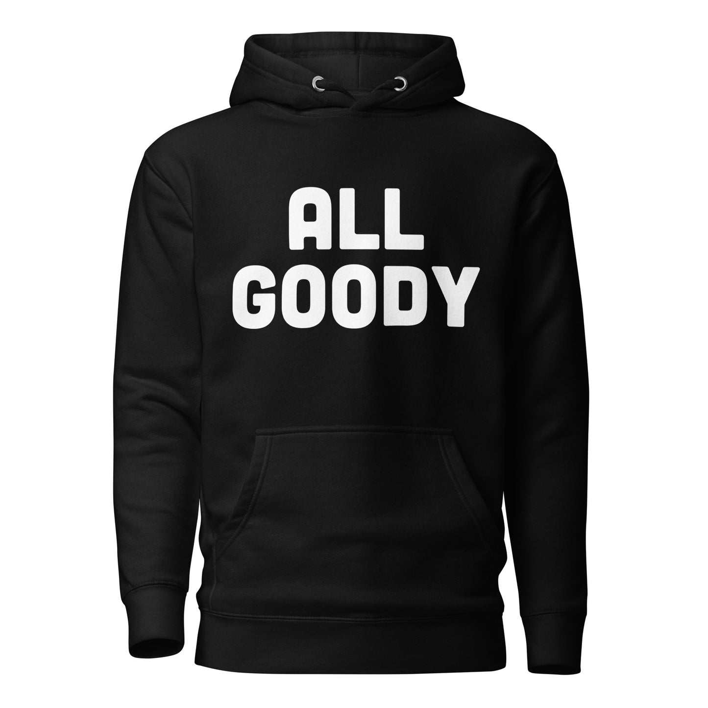 All Goodie Unisex Hoodie