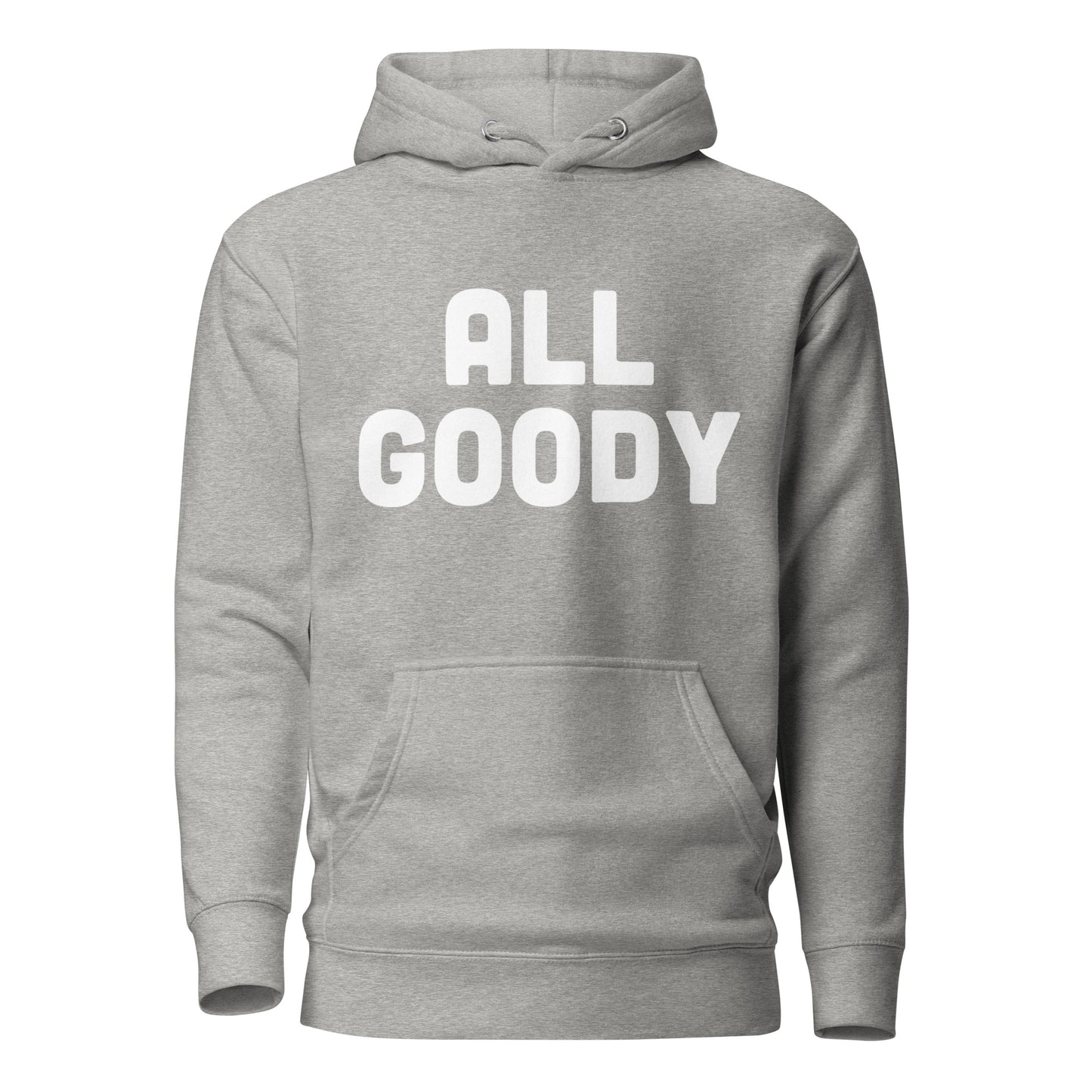 All Goodie Unisex Hoodie