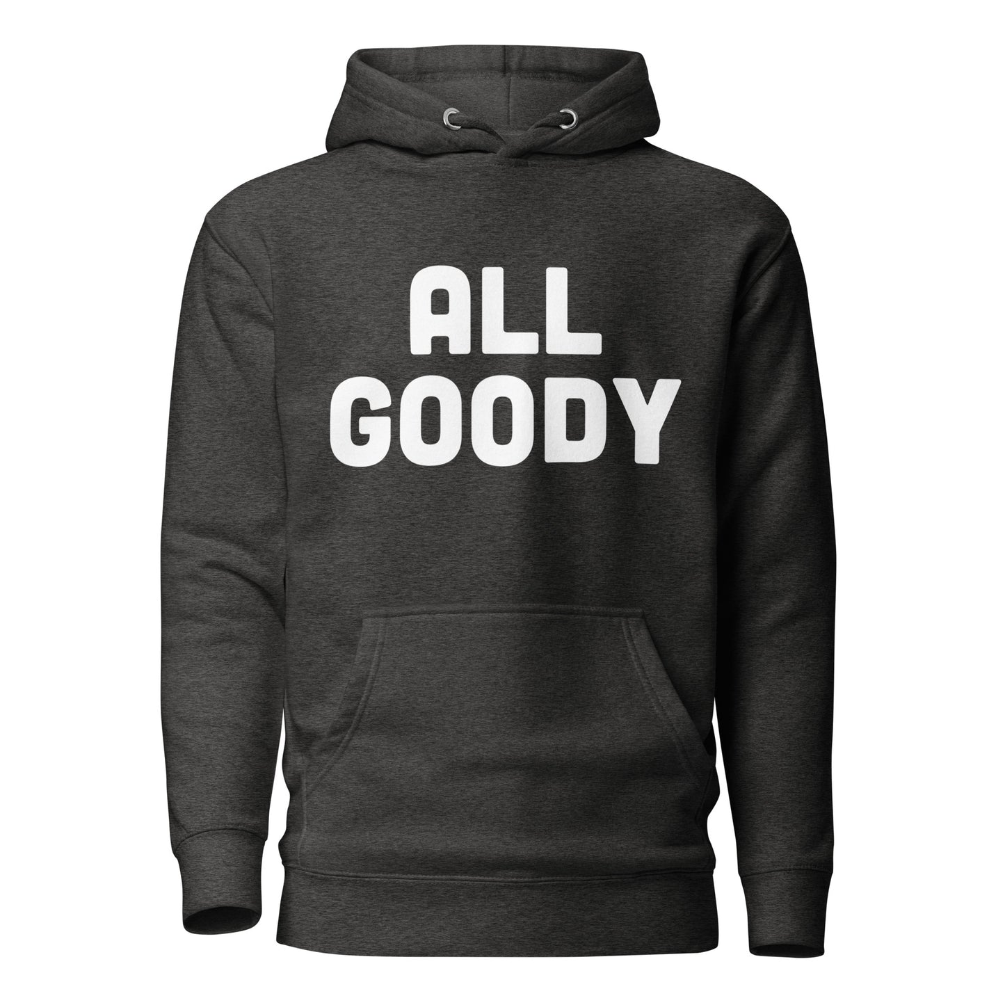 All Goodie Unisex Hoodie