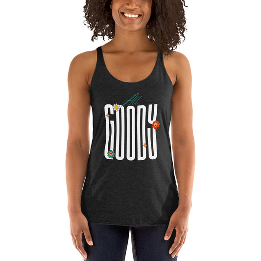 All Goody Vibes Women's Racerback Tank